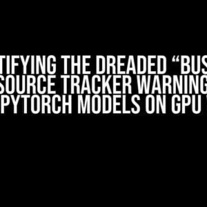 Demystifying the Dreaded “Bus Error and Resource Tracker Warning” When Training PyTorch Models on GPU with MPS